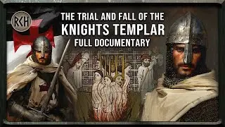The Trial and Downfall of the Knights Templar | full documentary | 1263-1314
