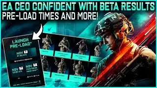 Battlefield 2042 News - EA CEO Happy With Beta, Pre-Load Times, and More!