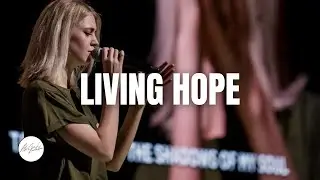 Living Hope (ft. Abigail Ginsterblum)