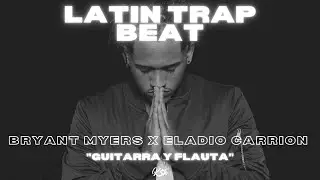 [FREE]Trap Latino /Bryant Myers x Eladio Carrión x Arcangel Type Beat -