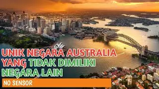 Keunikan Yang Dimiliki Negara Autralia  Yang Tidak Dimiliki Oleh Negara Lain