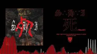 S.H.I. - 死 (Full Album)
