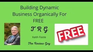 Building Dynamic Business Organically = FREE