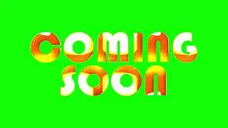 Coming soon green screen free to use #free #greenscreen #chromakey #effect #text #comingsoon #words