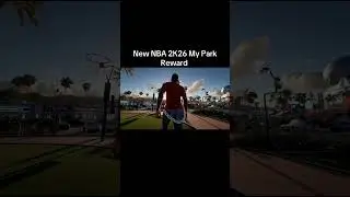 New NBA 2k26 my park rewards