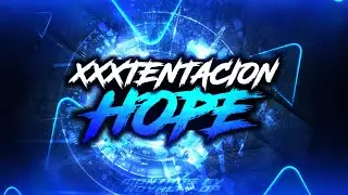 XXXTENTACION-HOPE || COLT MONTAGE BY ROYALTY OP