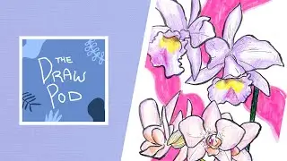 Draw Pod | Taking time to learn how to paint, updating my redbubble, and feeling better!!