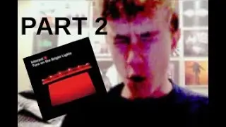 Turn On The Bright Lights: Reaction | Part 2
