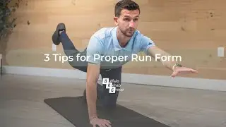 3 Tips for Proper Run Form