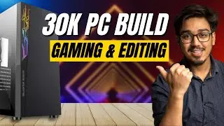 ULTIMATE 30K BUDGET PC BUILD (2023 EDITION): BEST GAMING & EDITING ON BUDGET🔥🔥🔥