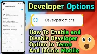 Developer Option😱 In Tecno Camon 18⚡| How to Enable💕 And Disable🔥 | New Trick 2021🥰