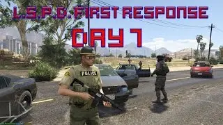 LSPD First Response 0.1е - Day 7