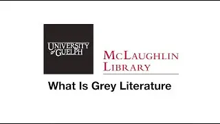 What Is Grey Literature?