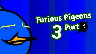 FURIOSSSSSPIGEANS3PART333333!!!!! (warning: loud)