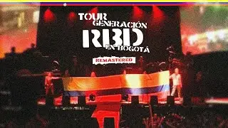 Tour Generación RBD en Bogotá (Áudio Remasterizado)