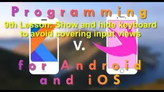 9th Lesson: Show and hide keyboard to avoid covering input views