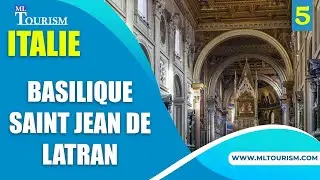 Attractions touristiques d'Italie - Basilique Saint-Jean-de-Latran à Rome