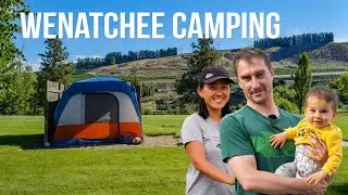 Father's Day Camping in Leavenworth and Wenatchee Travel Vlog