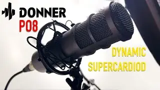 Best Mic for Podcast and Radio Talk Shows - Donner PO8 Dynamic Supercardiod Mic Review