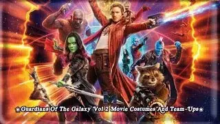 Marvel Heroes Immortals - ✬Guardians Of The Galaxy Vol 2 Movie Costumes And Team-Ups✬