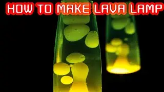How To Make Lava Lamp in Simple Steps [AMAZING REACTION]