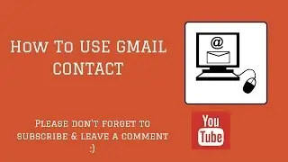 How To Use Gmail Contacts 2015 - Video 17