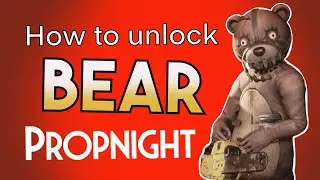 How to unlock Igor's Bear skin | PropNight