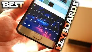 TOP 4 BEST Keyboards for Android