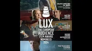 LUX Audience Award 2024 - Announcement of the five nominated films