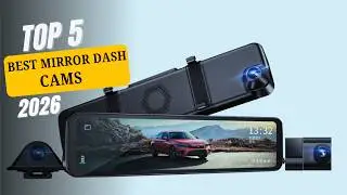 TOP 5 Best Mirror Dash Cams In 2024