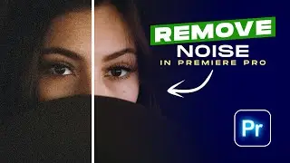 DENOISE Video in Premiere Pro | Fix Grainy Footage Easily