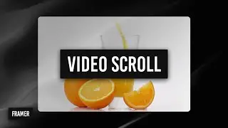 How to play through a video on scroll in Framer