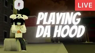 PLAYING ROBLOX DA HOOD! 🔴LIVE (IM BACK)