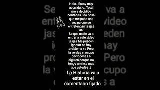 Una historia para que se rian un rato 😌 les doy permiso de ignorarme solo es para desahogarme😓☝