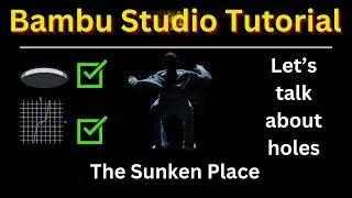 Bambu Studio Tutorial Creating Holes, Filling Holes and the Build Plate.