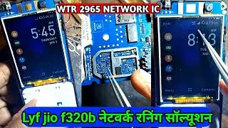 Lyf jio f320b नेटवर्क रनिंग सॉल्यूशन | jio f320b network running solutions | wtr2965 network ic