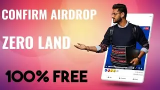 ZeroLand Airdrop Full Details || Confirmed Airdrop || Join Fast