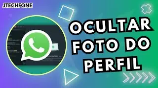 COMO DEIXAR A FOTO DE PERFIL OCULTA NO WHATSAPP - 2023