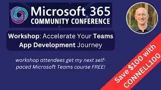Join me 👉 Microsoft Teams App Dev at the Microsoft 365 Conference '24!