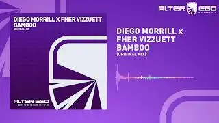 Diego Morrill x Fher Vizzuett - Bamboo [Progressive / Trance]