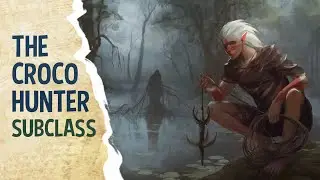 EP 10: Creating the Croco Hunter subclasses and talking about Creativity.