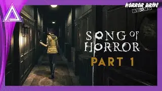 Song of Horror [Part 1] | 9.8.2021