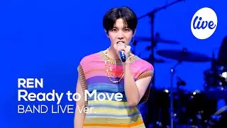 [4K] REN - “Ready to Move” Band LIVE Concert [it's Live] K-POP live music show