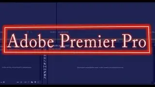 Гайд №1 по Adobe Premiere Pro. Как сделать секундомер.