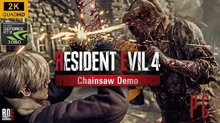 RESIDENT EVIL 4 REMAKE | CHAINSAW DEMO | PC GAMEPLAY | RTX 3060 | No Commentary