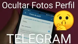 🤫 Como OCULTAR la FOTO de mi PERFIL de TELEGRAM FÁCIL y RÁPIDO