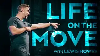 Inspiring 100,000,000 People - LIFE ON THE MOVE with Lewis Howes