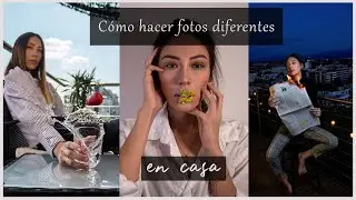 CÓMO hacer FOTOS en CASA | Fáciles