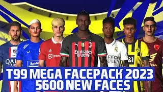 PES 2017 | T99 PATCH NEW MEGA FACEPACK SEASON 2023 AIO 5600+ FACES