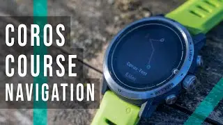 Coros Apex / Apex Pro / Vertix - How to Create and Navigate a Course on a Coros GPS Multisport Watch